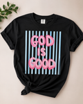 God Is Good Tee